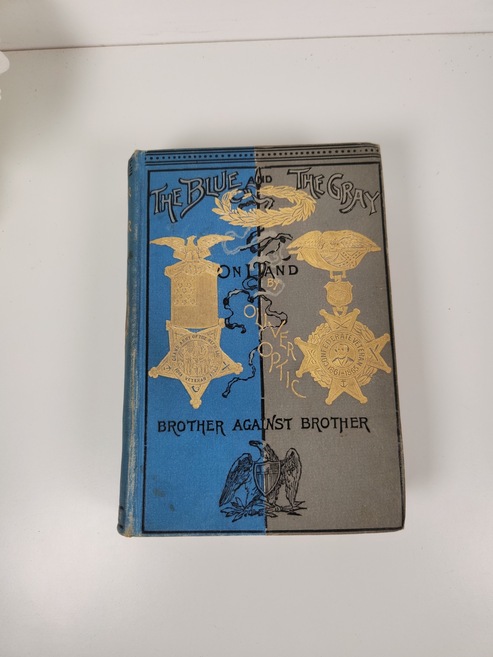 Antique 1896 The Blue and the Grey Brother Against Brother | Civil War | Book